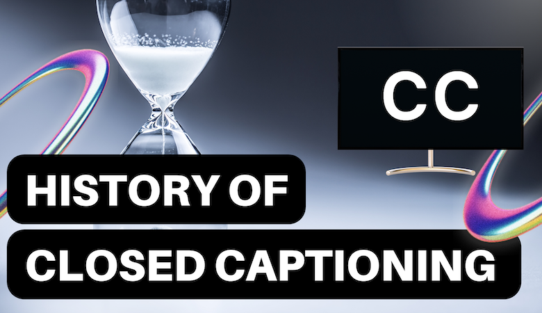 History of closed captions